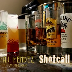 Shotcall (ft. Kinglivane)