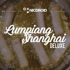 [BOFXVI] Lumpiang Shanghai Deluxe