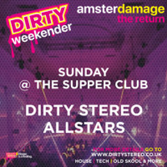 Dirty Stereo Allstars @Dirty Stereo Amsterdamage 2025 Supperclub Sunday