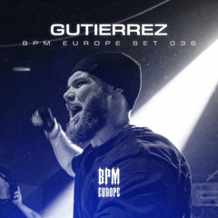 GUTIERREZ | BPM Europe Set 036