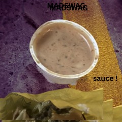Sauce! (Prod. Dilon Jude)