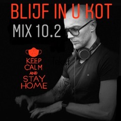 "BLIJF IN U KOT" mix 10.2 by SEMMER