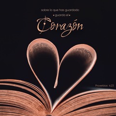 Guarda El Corazón