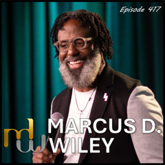 The Doc G Show March 19th 2025 (Featuring Marcus D Wiley)