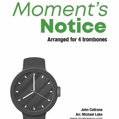 Moment's Notice