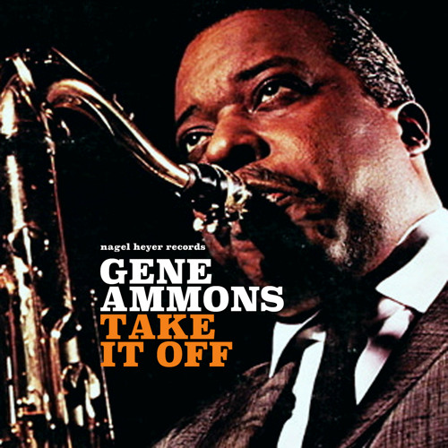 Listen to My Romance by Gene Ammons in Take It Off playlist online for free  on SoundCloud