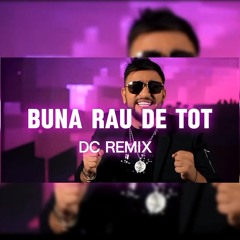 Costel Biju x Florin Salam-BUNA RAU DE TOT |DC REMIX|