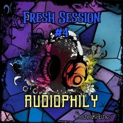 FRESH SESSION #4 // Audiophily 02/11/13