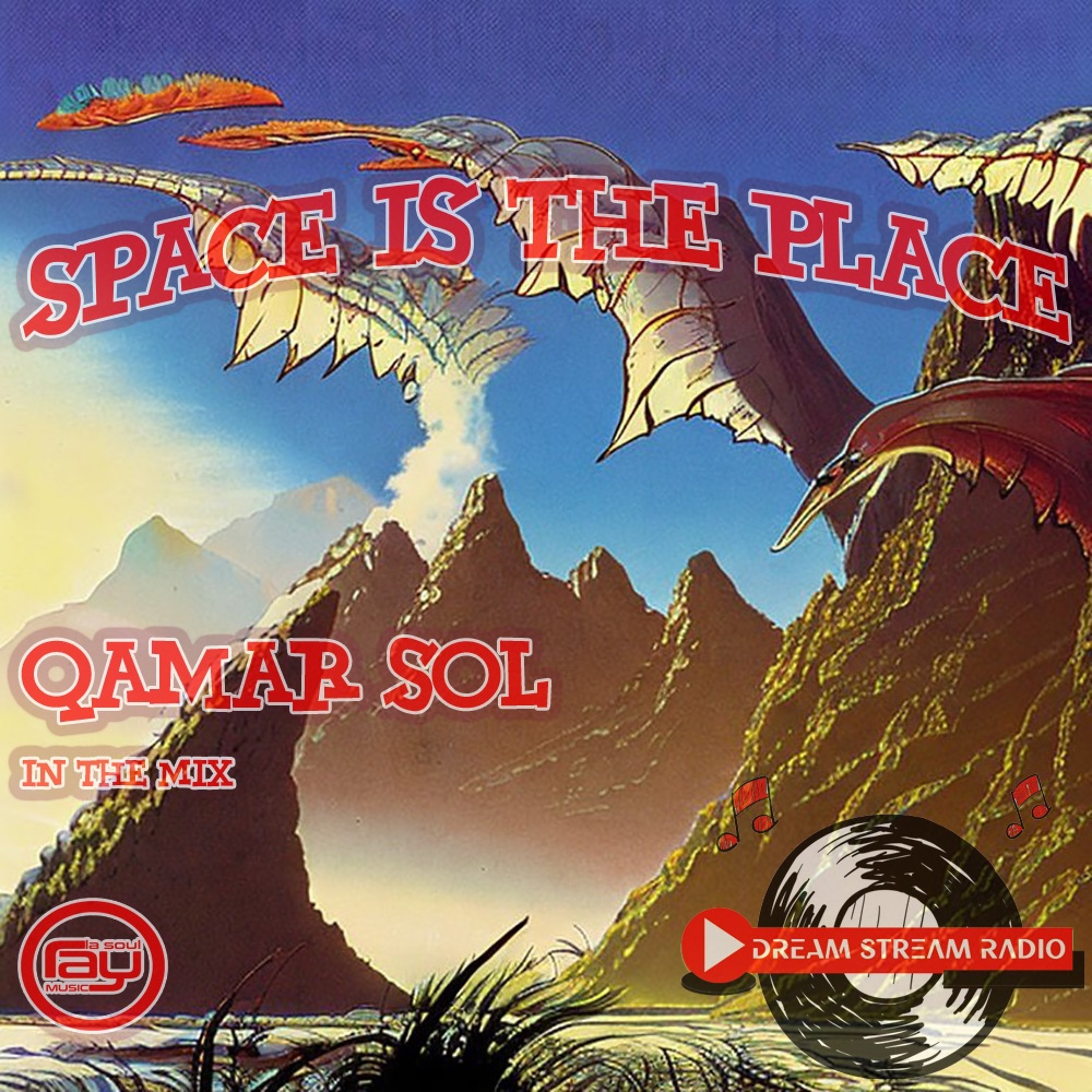 Space Is The Place By Ray La Soul