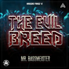 Mr Bassmeister - The Evil Breed