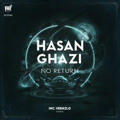 Hasan Ghazi - No Return (Original Mix) [Reckoning Records]