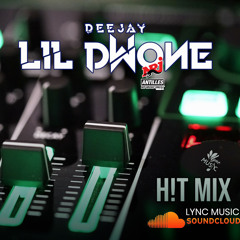 DJ LIL DWONE HIT MIX 25 - 01 - 2023