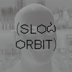Ilias @ Slow Orbit - 12.10.2025