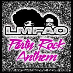 LMFAO - Party Rock Anthem (Shadow Zak Remix)