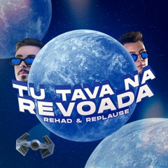 Rehad, Replause - Tu Tava Na Revoada | FREE DOWNLOAD