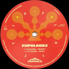 DJ Gamba - Infinity (Incl. Paolo Mosca Remix) (CUPULA003)