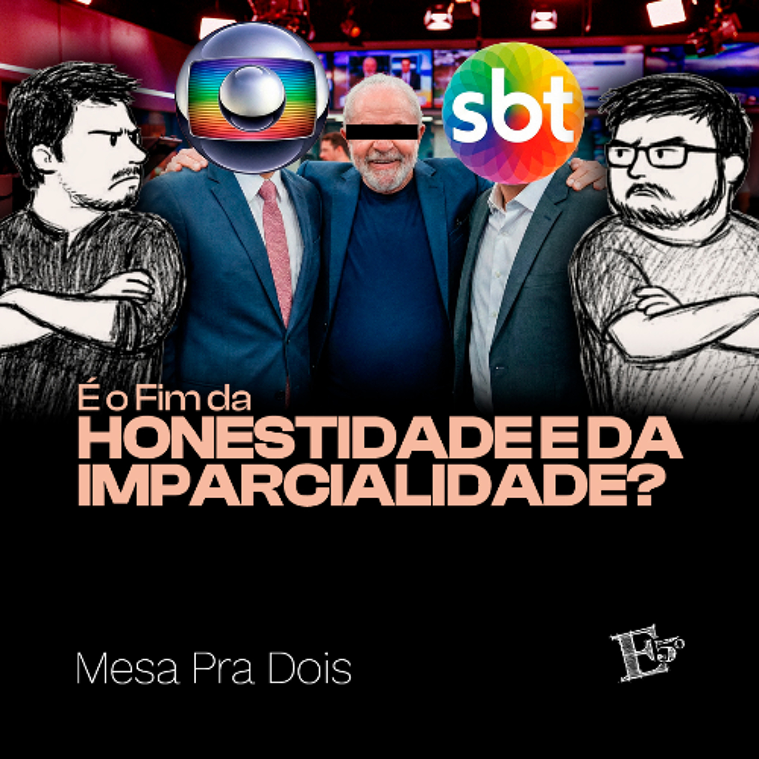 É o Fim da HONESTIDADE e da IMPARCIALIDADE? | MESA PRA DOIS episode artwork