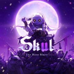Skul - The Hero Slayer OST: First Hero