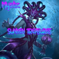 MYSTIC - SUNKEN TREASURES (203bpm)