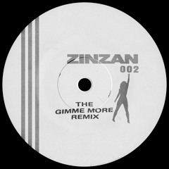 Britney Spears - Gimme More (Zinzan Remix - Short Version) [Techno]