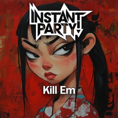 Kill Em