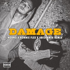 NOANO ft. RONNIE FLEX - DAMAGE (REMIX FT. FRENNA)