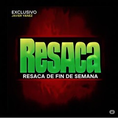 04 - Resaca de fin de semana