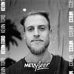 Metafloor Mix Series - Kevin Toro #033