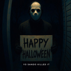 DJ SANDO - Midnight creepin Halloween ( Yo SaNdO Killed it )