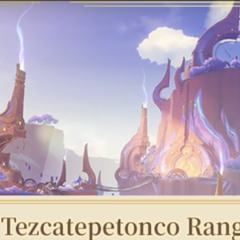 Beyond the Flute's Whispers | Tezcatepetonco Range -gi 5.2 natlan  ost