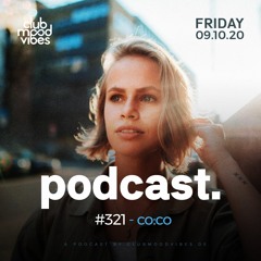 Club Mood Vibes Podcast #321: co:co
