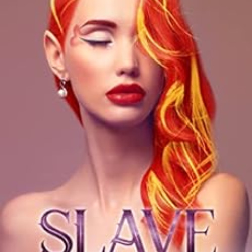READ EPUB 📒 Slave (A Dark(ish) Faerie Tale Book 1) by Candace Blevins [EBOOK EPUB KI