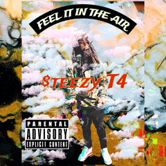 $teezy T4 - Feel It In The Air