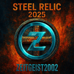 Steel Relic 2025