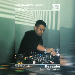 Solidarity Music Podcast | #6 Resident Mix by Kevqube