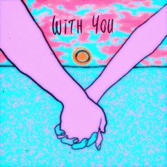 With You