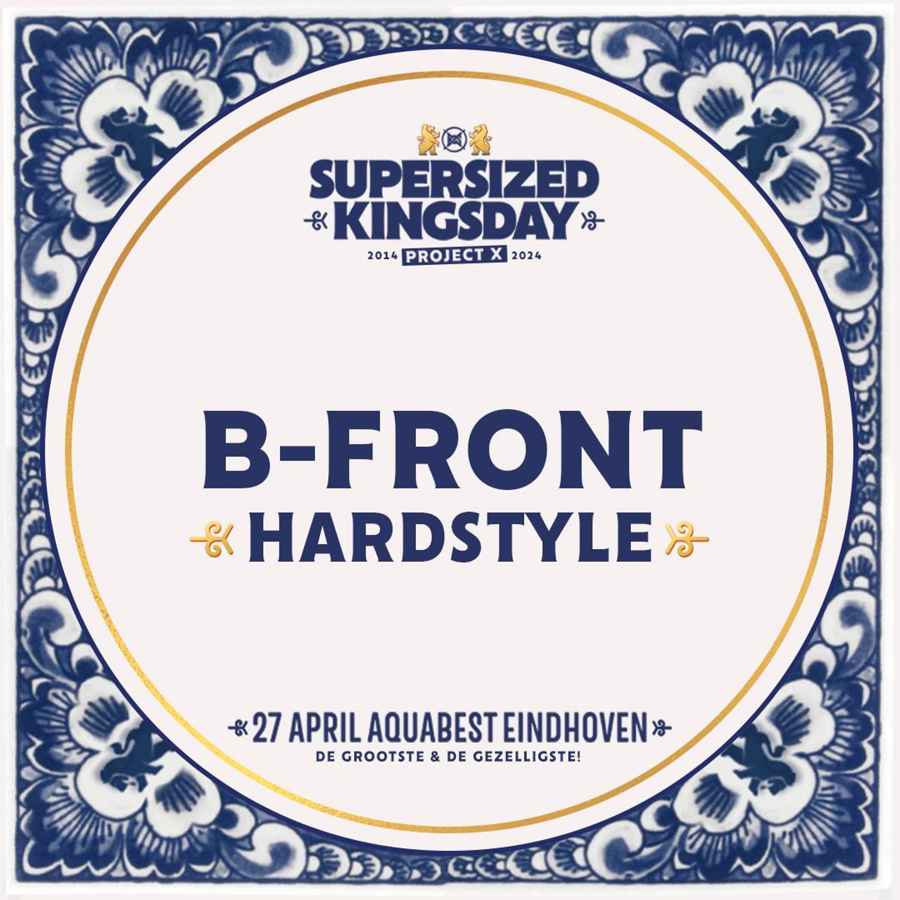 Supersized Kingsday Festival 2024 | Hardstyle | B-Front episode artwork
