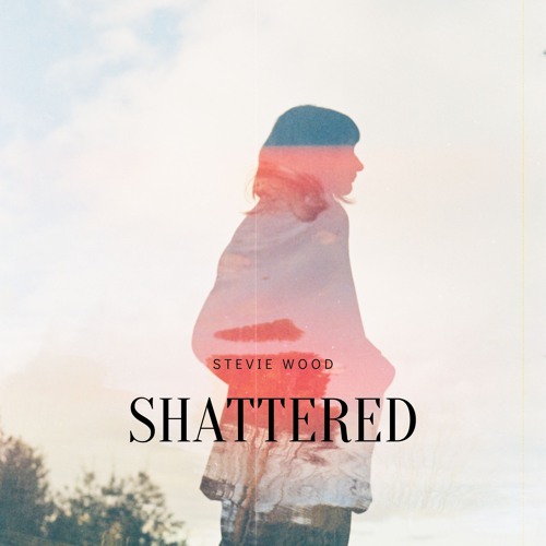 Shattered