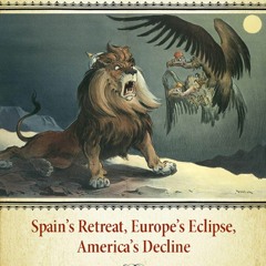 ❤PDF❤ READ✔ ONLINE✔ Endless Empire: Spain's Retreat, Europe's Eclipse, America's