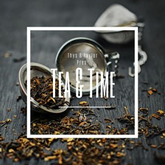 Thys & Taylor - Tea & Time # 5
