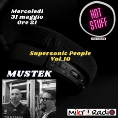 #79: Hot Stuff: Supersonic People: Mustek - 31.05.2023