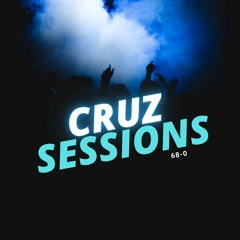 Cruz Sessions 68 - 0