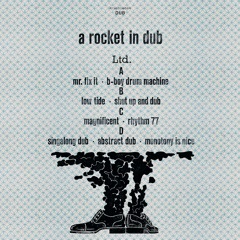 PREMIERE : A Rocket In Dub - B-Boy Drum Machine
