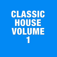 classic house volume 1