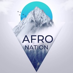 AFRO NATION - BEST OF AFRO BEATS & AMAPIANO BY DJSKULLSCRATCH