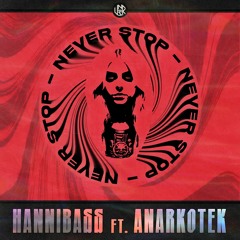 HanniBaSs & AnarKotek - Never Stop [UNSR-237]