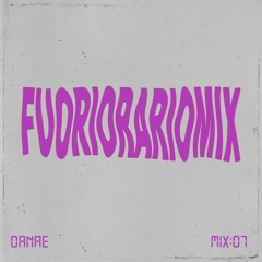 Fuoriorariomix#7: Danae