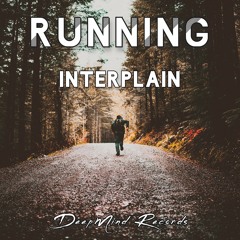Interplain - Running (Original Mix)