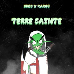 Kakou & Sugs - Terre sainte