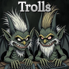 Trolls